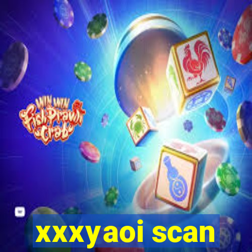 xxxyaoi scan